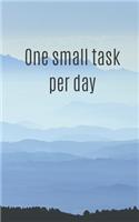 One small task per day