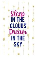 Sleep In The Clouds Dream In The Sky