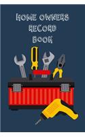 Home Owners Record Book: Homeowner Maintenance Tracker And Record Journal