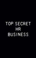 Top Secret HR Business