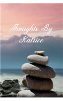 Thoughts By Katrice: Personalized Cover Lined Notebook, Journal Or Diary For Notes or Personal Reflections. Includes List Of 31 Personal Care Suggestions. Great Gift For