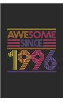 Awesome Since 1996: Graph Ruled Notebook / Journal (6" X 9" - 5 X 5 Graph Ruled) - Birthday Gift and Anniversary Gift for Women And Men