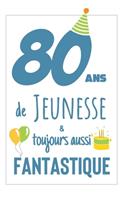Anniversaire 80 Ans
