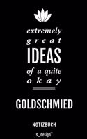 Notizbuch für Goldschmiede / Goldschmied / Goldschmiedin