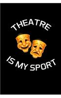 Theatre Is My Sport