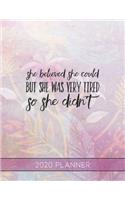 She Believed She Could But She Was Tired So She Didn't