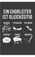 Ein Chorleiter ist gleichzeitig