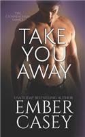 Take You Away (The Cunningham Family)