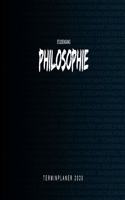 Studiengang Philosophie - 2020 Terminplaner: Kalender und Organisator für Philosophie. Terminkalender, Taschenkalender, Wochenplaner, Jahresplaner, Kalender 2019 - 2020 zum Planen und Organisie
