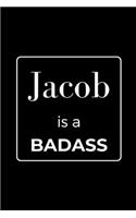Jacob is a BADASS