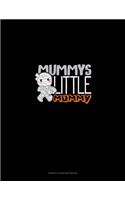Mummy's Little Mummy: Genkouyoushi Notebook(1710 Genkouyoushi Notebook)