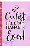 Coolest Program Manager Ever!