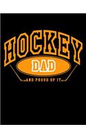 Hockey Dad And Proud Of It: Blank Hockey Sketchbook For Dads V6