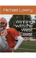 Winning with the West Coast Offense