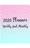 2020 Planner Weekly And Monthly