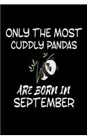 Only The Most Cuddly Pandas Are Born In September
