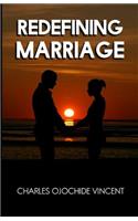 Redefining Marriage
