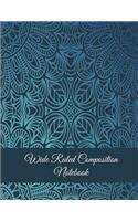 Wide Ruled Composition Notebook