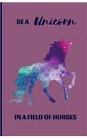 Be a Unicorn: Journal with Motivational and Inspirational Lines at the Top of Each Page; Wide Ruled with Dotted Lines Paper