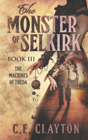 Monster of Selkirk Book 3