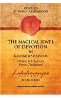 Magical Jewel of Devotion in Kashmir Shaivism: : Bhatta Narayana's Stava Cint