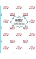 Primary Composition Book: Cute Pig Pattern - Primary Composition Book K-2 Kindergarten Notebook for young Kids 8.5 x 11 inches 120 Pages.