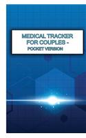 Medical Tracker for Couples - Pocket Version: Health History Records for Two