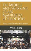 The Middle And Working Class Manifesto 4th Edition