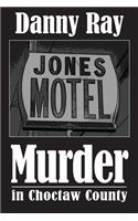 Murder in Choctaw County
