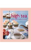 High Tea: Recipes with a Sense of Occasion(English)