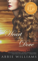 Heart of a Dove: Volume 1(The Dove Saga)