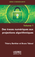 Des traces numeriques aux projections algorithmiques