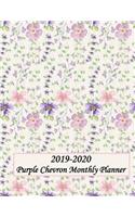 2019-2020 Purple Chevron Monthly Planner: 24 Months Pretty Simple Calendar Planner - Get Organized. Get Focused. Take Action Today and Achieve Your Goals