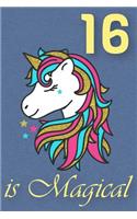 16 Is Magical - Birthday Unicorn Lined Journal