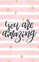 You Are Amazing