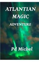 Atlantian Magic: Adventure(1 Atlantian Magic)