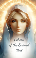 Echoes of the Eternal Veil