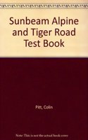 SUNBEAM ALPINE AND TIGER ROAD TEST BOOK