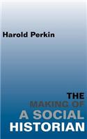 The Making of a Social Historian