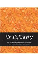 Truly Tasty: Over 100 Special Recipes Created by Ireland's Top Chefs for People Living with Kidney Disease