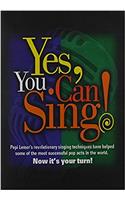 Yes, You Can Sing!