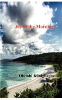Joy in the Morning