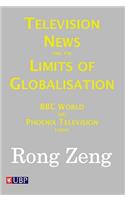 Television News and the Limits of Globalisation
