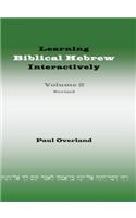 Learning Biblical Hebrew Interactively, 2 (Student Edition, Revised)