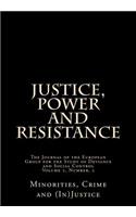 Justice, Power and Resistance
