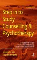 Step in to Study Counselling and Psychotherapy (4th edition)