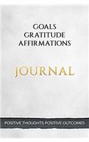 Positive Thoughts Positive Outcomes Journal