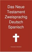 Neue Testament Zweisprachig, Deutsch - Spanisch