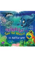 The Purple Grumblies Save the Whales Part Two