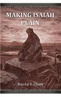 Making Isaiah Plain: An Old Testament Study Guide for the Book of Isaiah